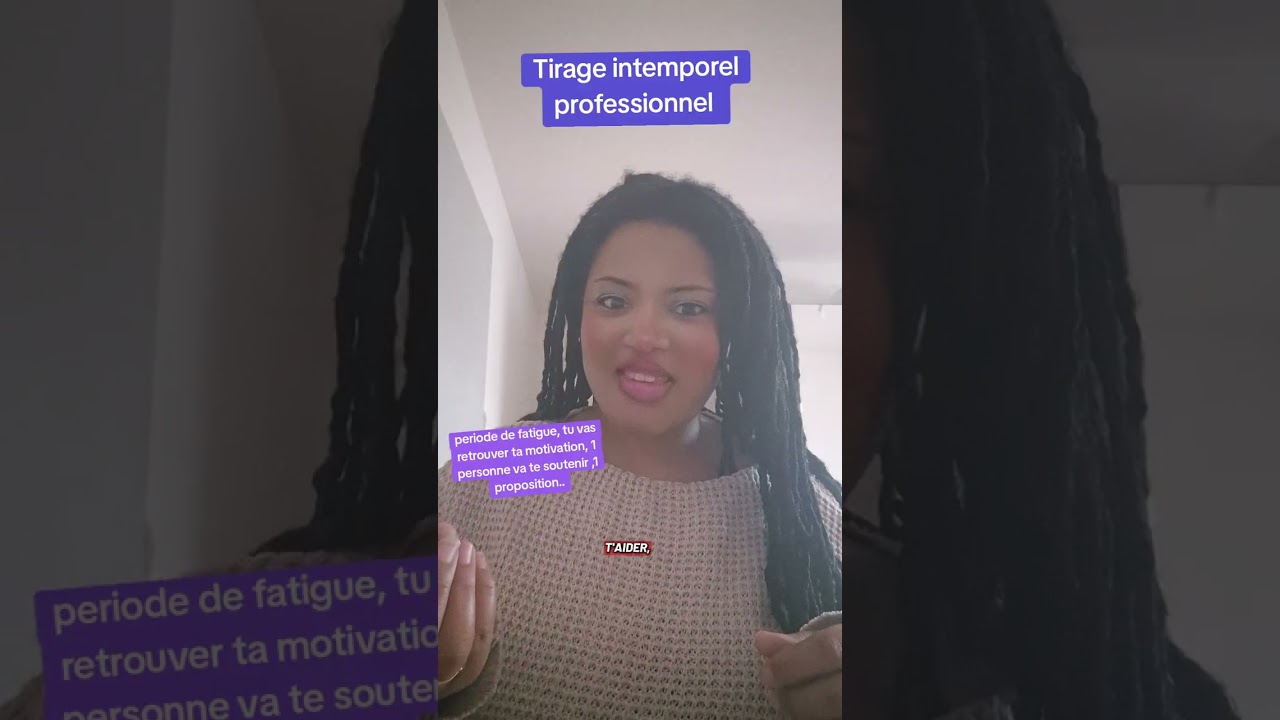 Tout s'éclaircit côté professionnel 