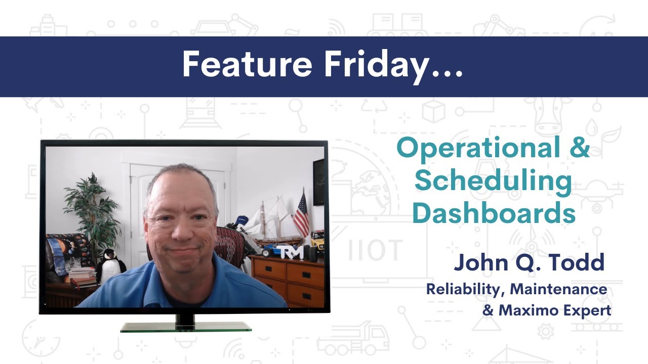 Operational and Scheduling Dashboards | IBM Maximo & MAS - Feature Friday