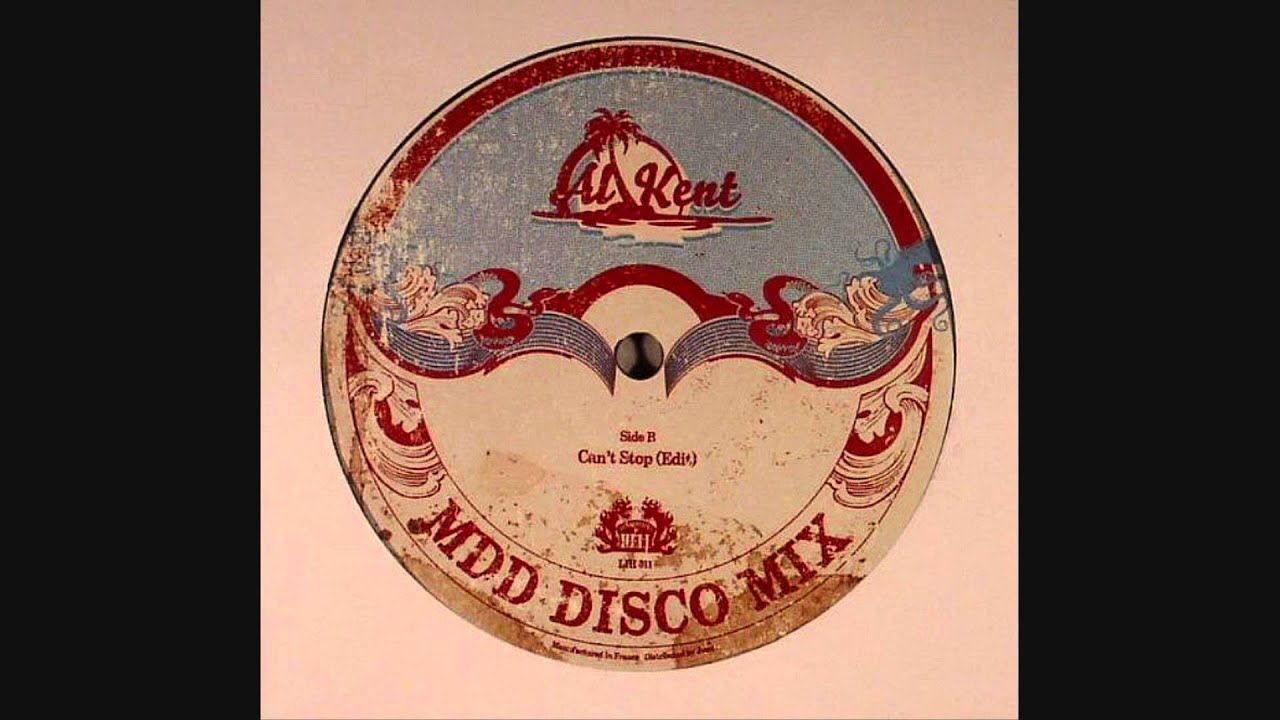 Al Kent - Can't Stop (Yes I Can't EP)