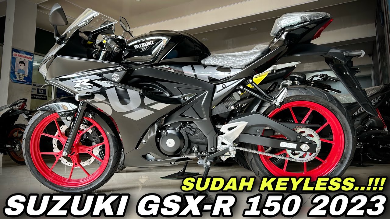 SUDAH KEYLESS DONG‼️SUZUKI GSX-R 150 2023 VERSI KEYLESS BLACK