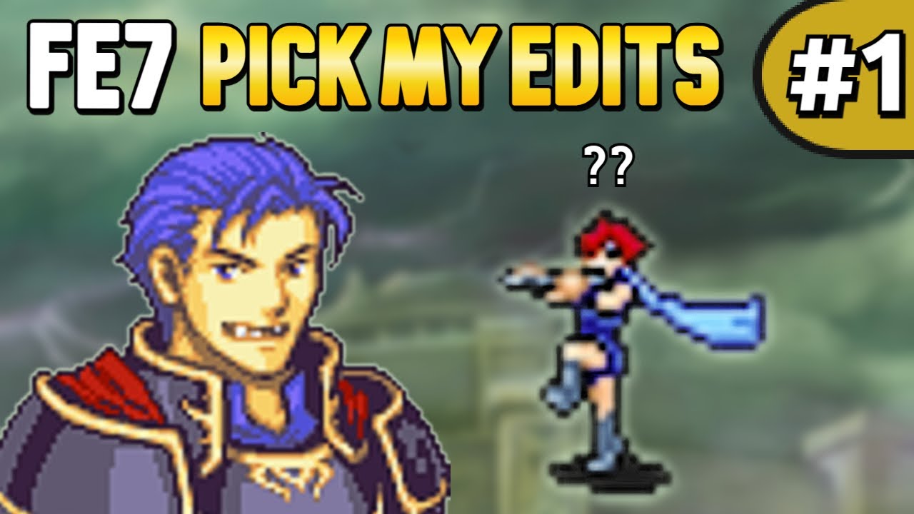 YOU Changed My Game - Fire Emblem 7 Pick My Units Part 1 w/ @darkjaden-fe