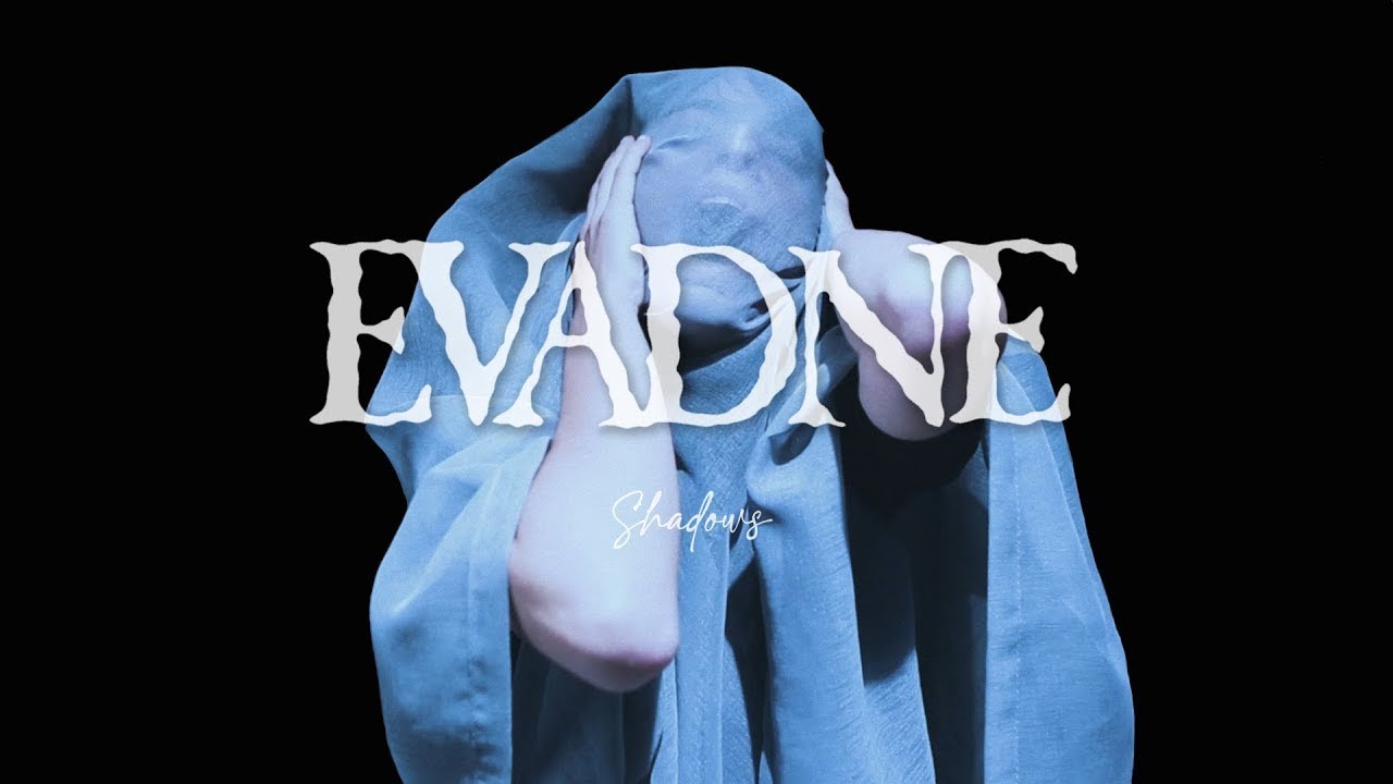 Evadne - Shadows