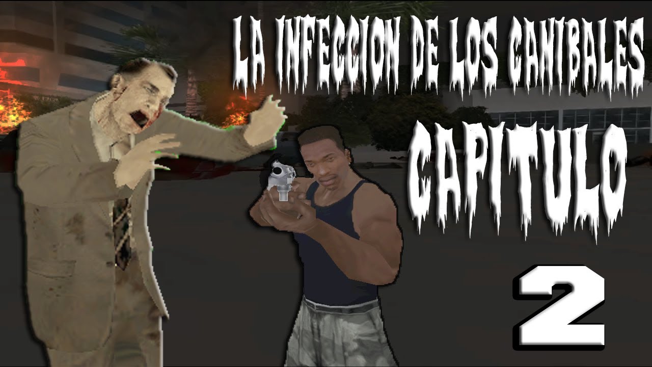 GTA Loquendo | La Infección De Los Caníbales T3 | Capitulo 2 Nuevos Enemigos