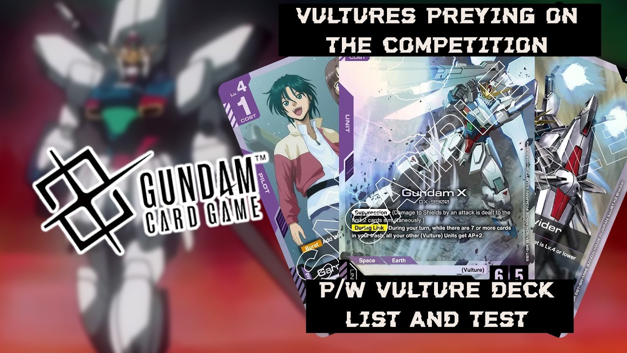 LOOTING MY WAY THROUGH WING - GD03 VULTURE DECK PROFILE AND TEST - GUNDAM CARD GAME