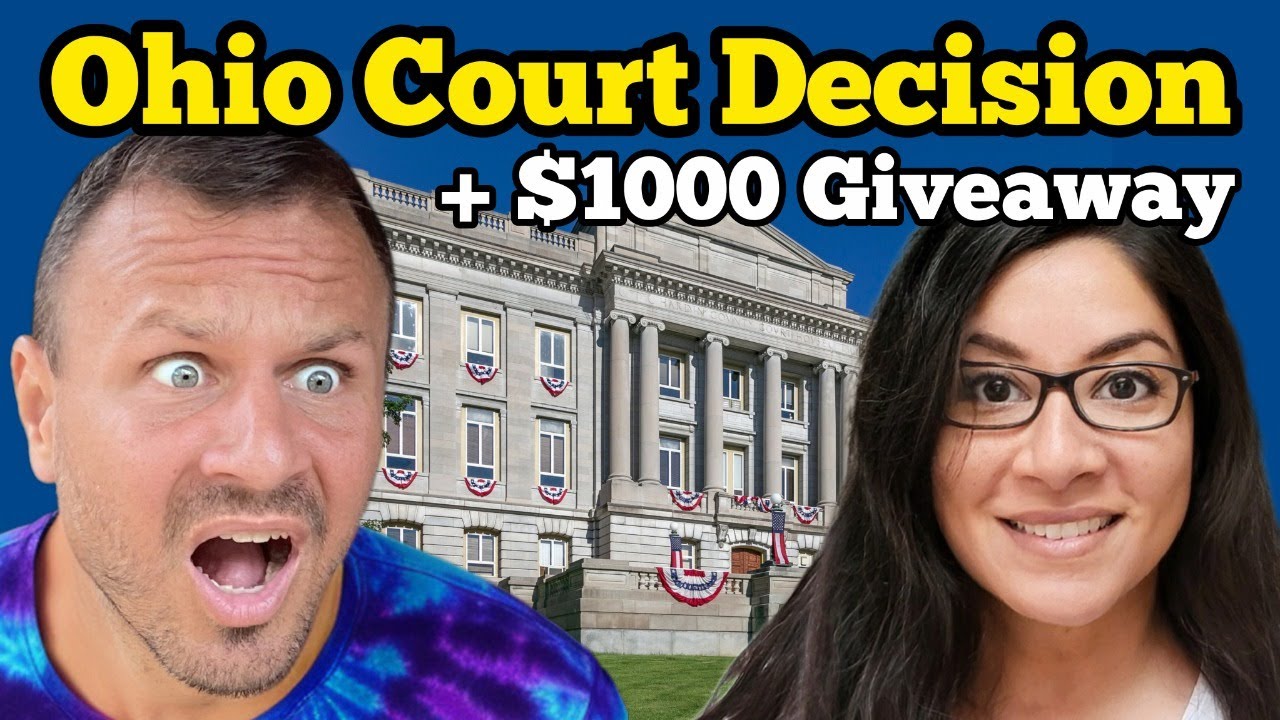 OHIO COURT DECISION + $1,000 Giveaway