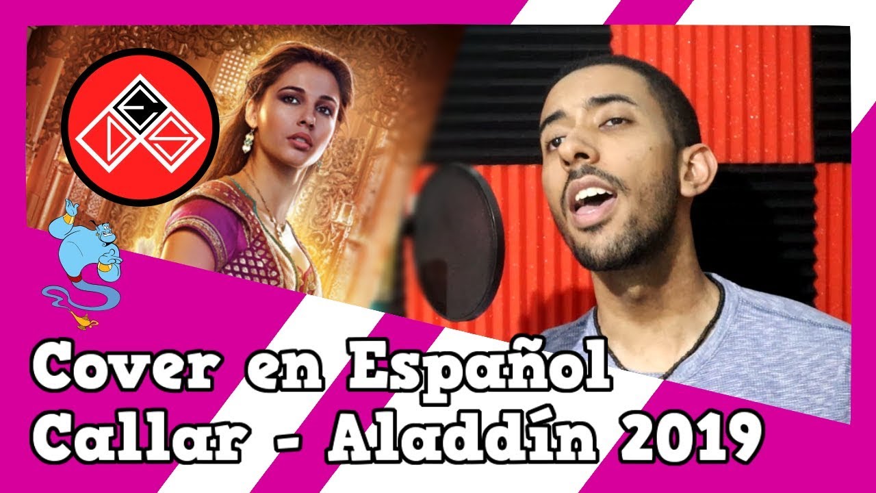 Callar (Speechless) - Aladdín (2019) - Cover en Español