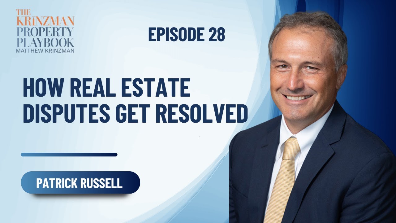 Understanding Mediation & Dispute Resolution in Real Estate - EP 28