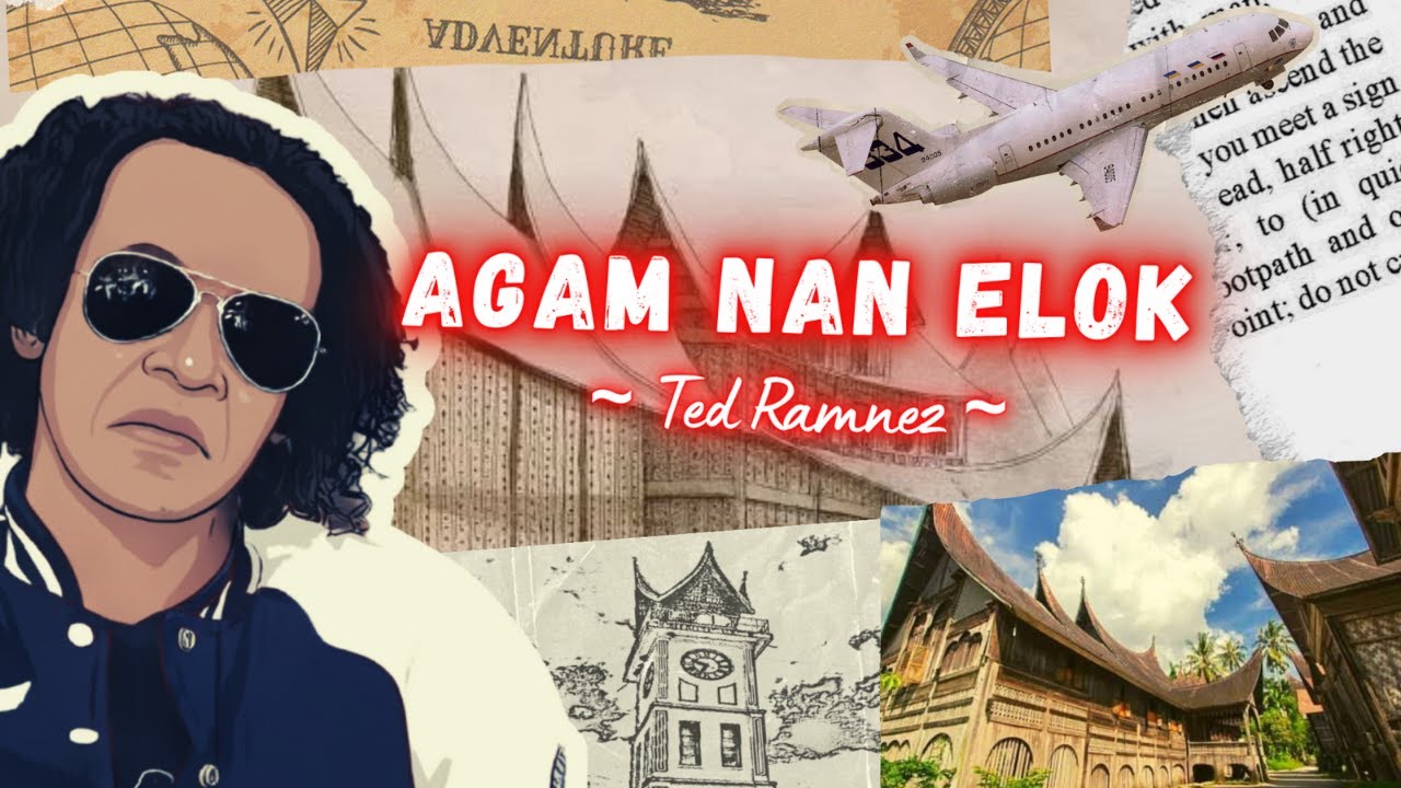 Agam Nan Elok - Ted Ramnez & The Muaros (Official Raggae Minangkabau Music Video)