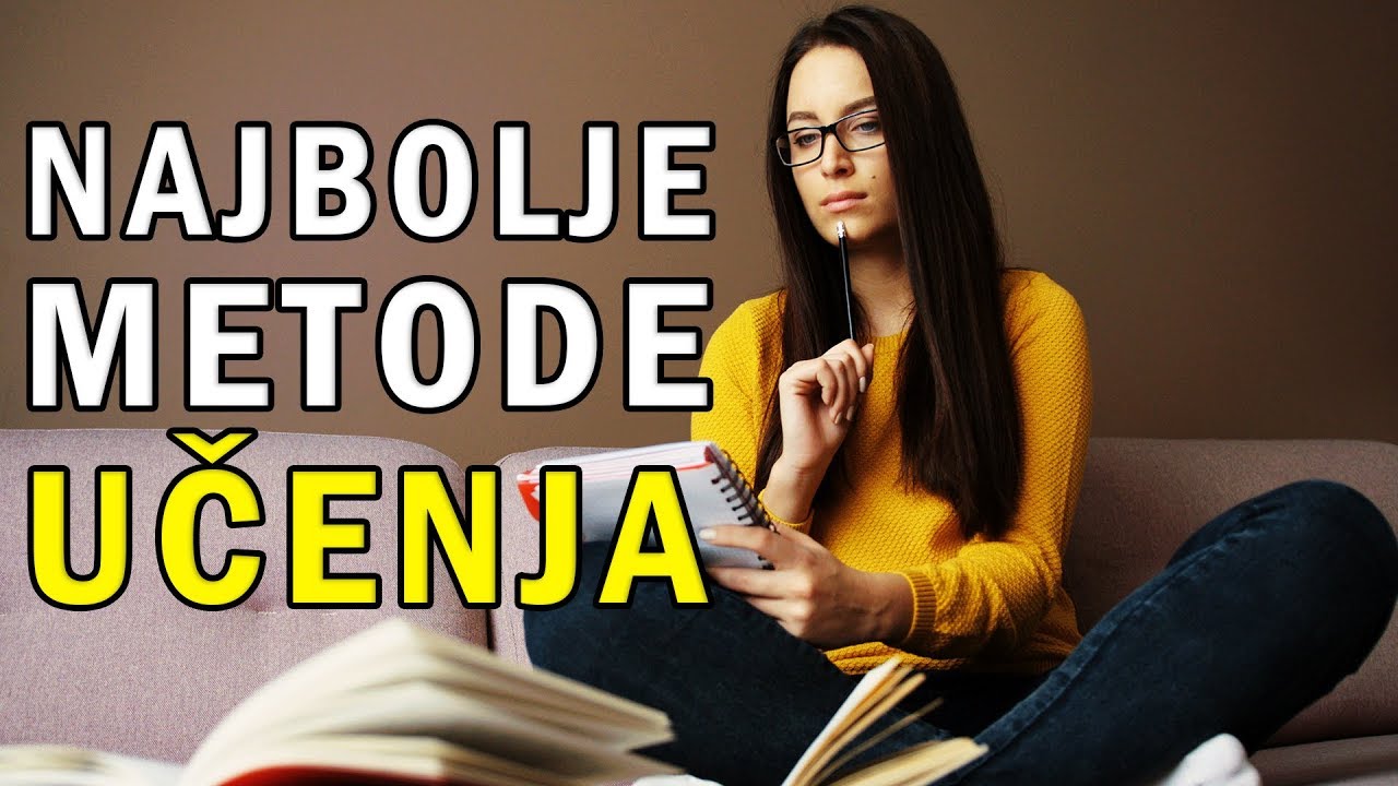 5 Najboljih Metoda Učenja