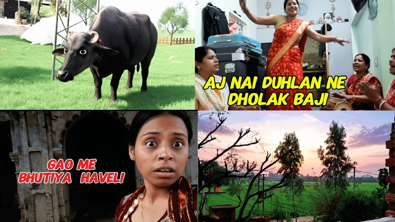 Nai duhlan ne dholan bajai or nacha | gao me tha wanted haveli 😱 | #theriyaguptavlogs31 