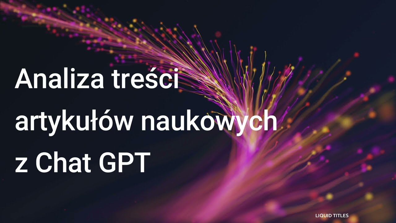 Analiza treści artykułów naukowych z Chat GPT