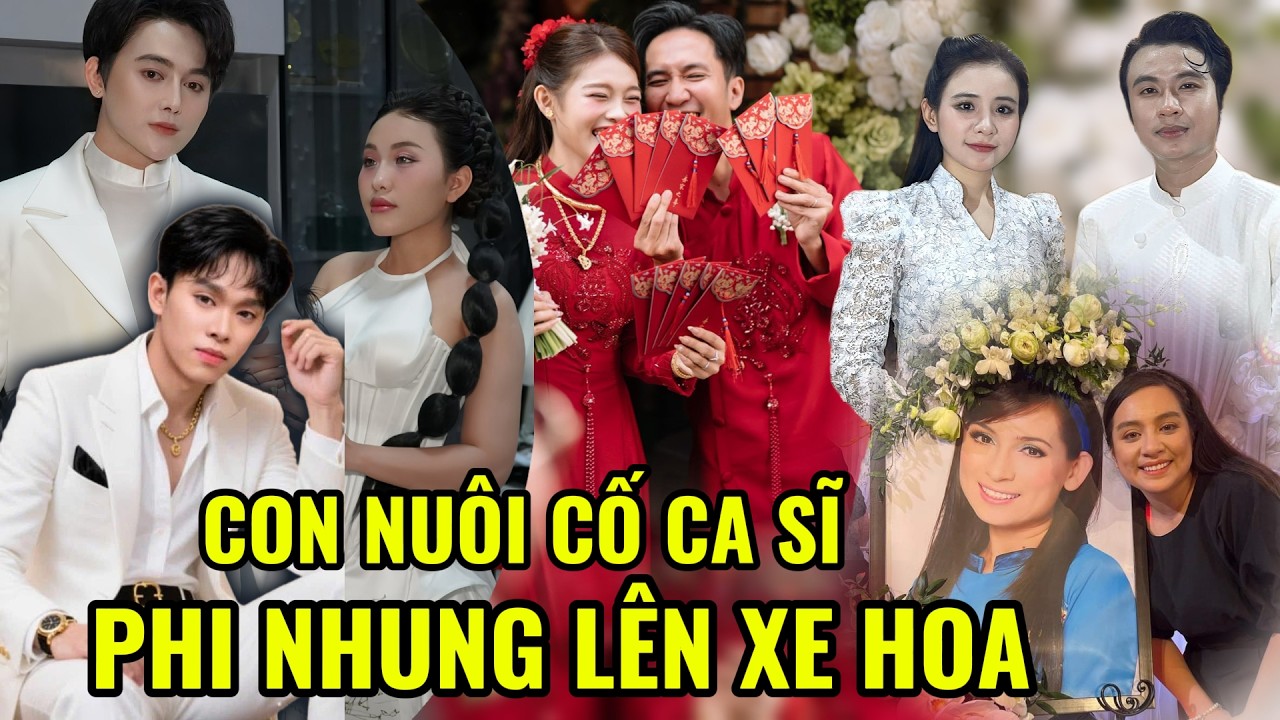 Con Nuôi Cố Ca Sĩ PHI NHUNG Bất Ngờ Lên Xe Hoa. Cộng Đồng Mạng Ngóng Tin Vui Một Người.