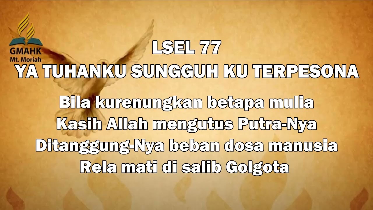 Ya Tuhanku Sungguh Ku Terpesona - Lagu Sion No.77