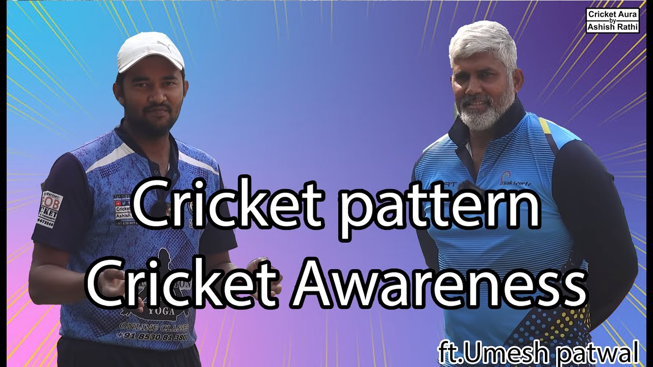 cricket khelte time kya game sense hona chahiye? explained by Umesh Patwal