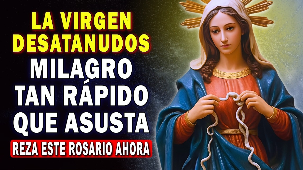 ¡TU NUDO NO RESISTIRÁ! 🌹 Rosario de los 9 Nudos a la Virgen Desatanudos 🙏 Casos Imposibles