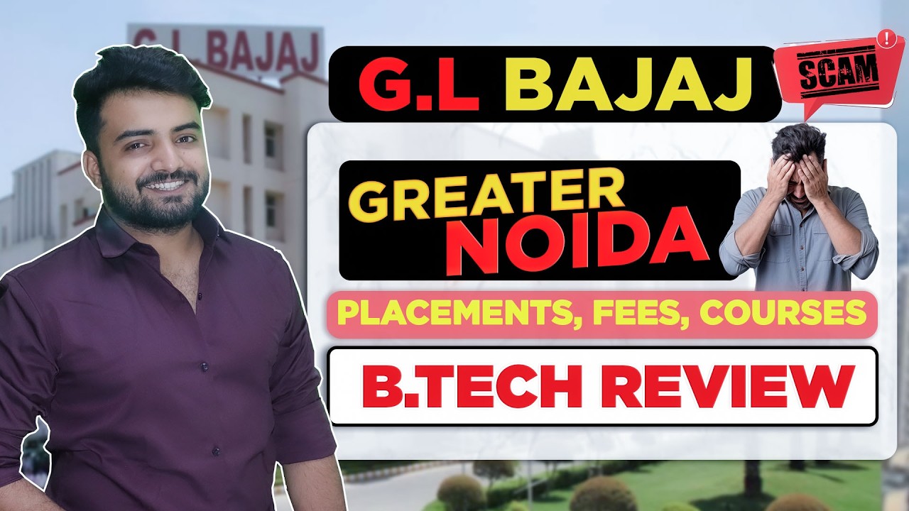 GL Bajaj Greater Noida Btech Review | Admission Process | Fee | Scholarship | Management Quota | ROI