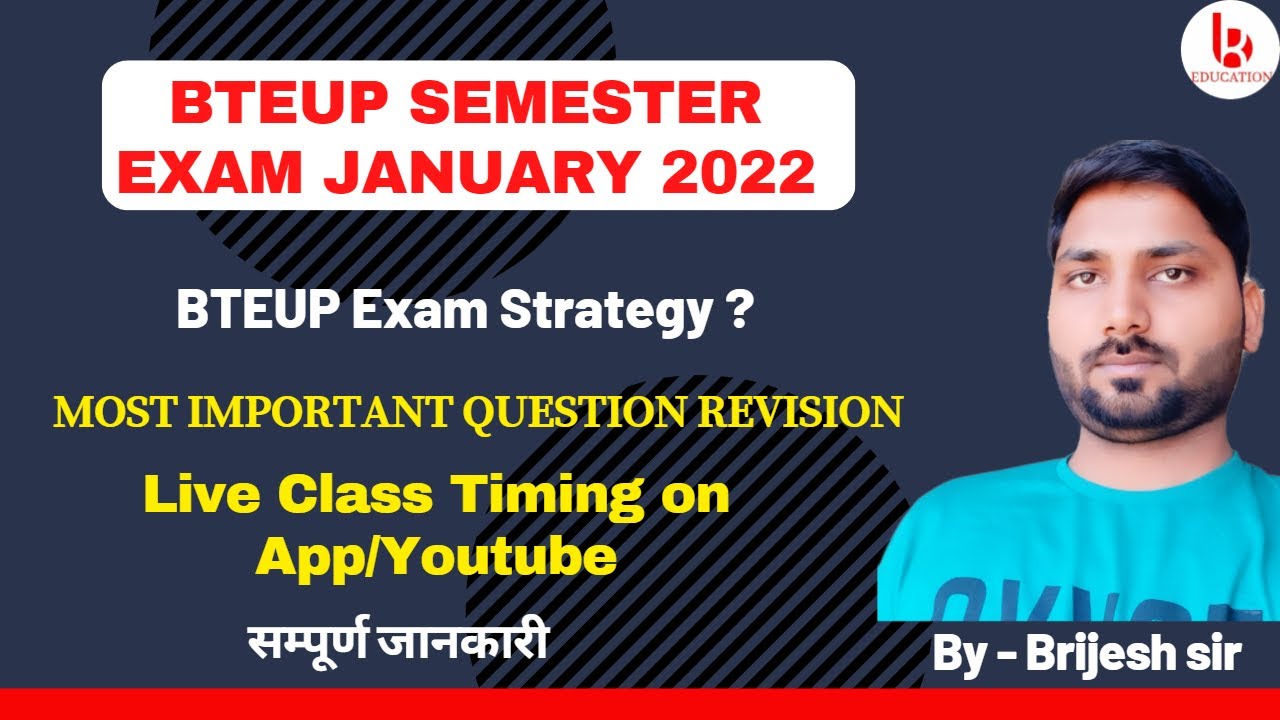 BTEUP Exam Strategy | Revision Live Class Timing on App/Youtube | BTEUP SEMESTER EXAM JANUARY 2022