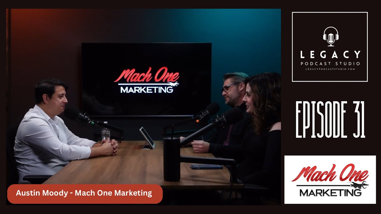 Episode 31: Marketing with Moody with Austin Moody