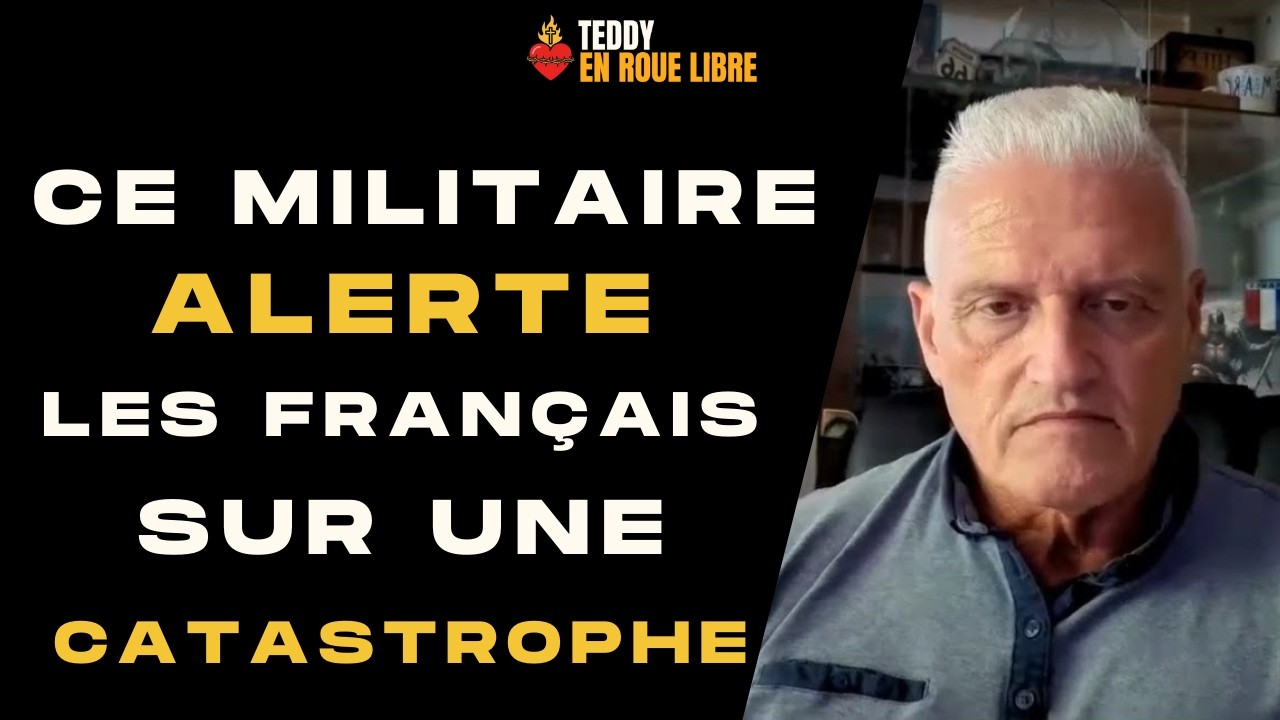 UN ANCIEN MILITAIRE ALERTE les Français sur une CATASTROPHE