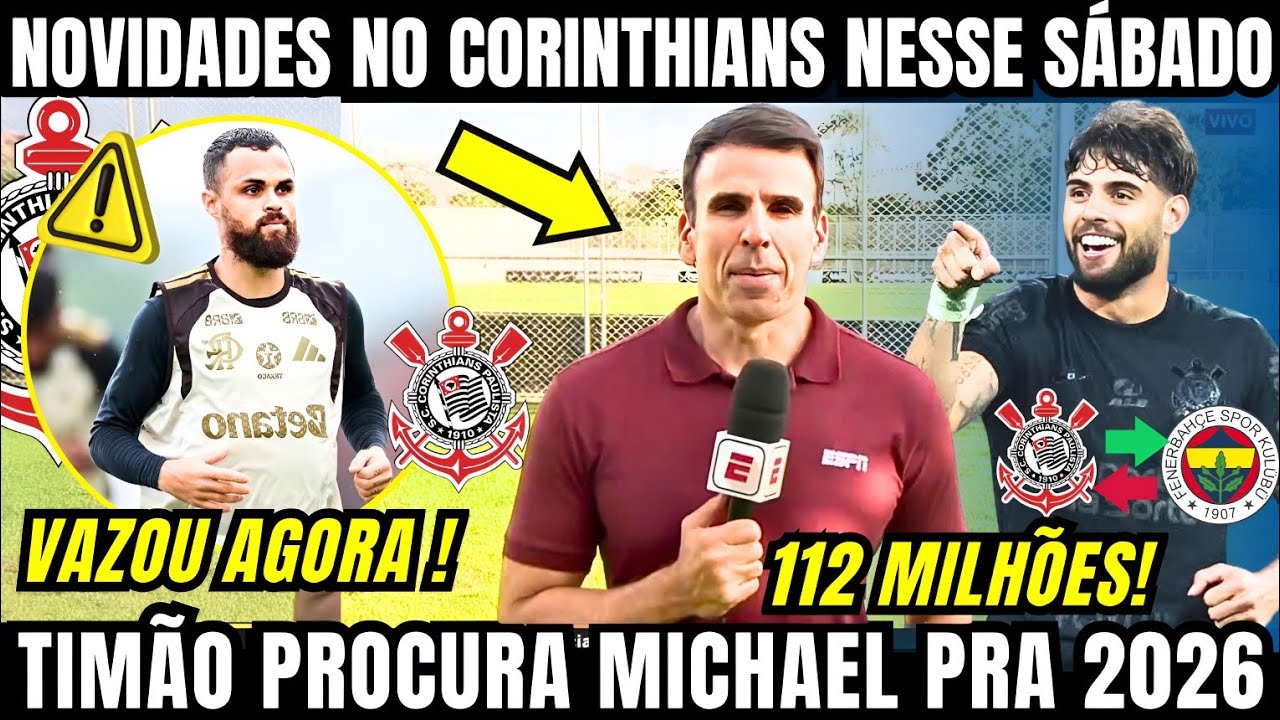 REVELADO VALOR MILIONÁRIO POR YURI ALBERTO E MICHAEL NA MIRA DO CORINTHIANS APÓS FICAR LIVRE EM 2026