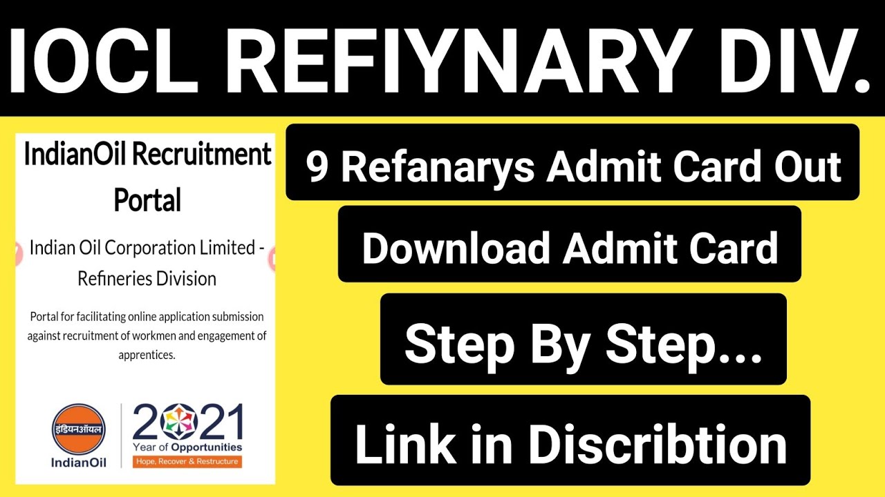 IOCL Refinery Division Admit Card 2021| IOCL Refinery Admit card 2021 download&nbsp;#iocl_admit_card_2021