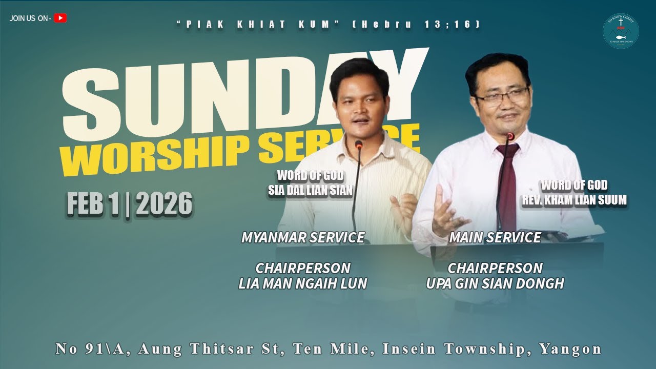 MYANMAR SERVICE  (February 1 | 2026)  MAIN SERVICE | Rev. Kham Lian Suum