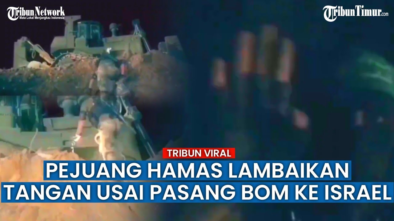 Pejuang Hamas Lambaikan Tangan ke Kamera saat Letakkan Bahan Peledak di Buldoser Israel