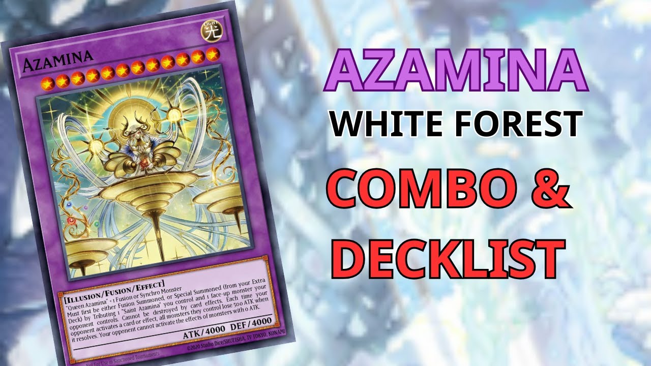 Azamina White Forest Combo & Decklist Yu-Gi-Oh! Master Duel