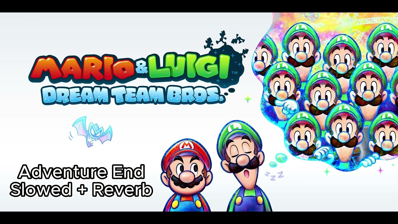 Adventure End (Slowed + Reverb) Mario y Luigi Dream team Bros