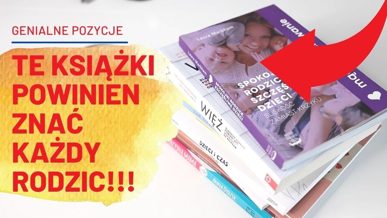 TE KSIĄŻKI POWINIEN ZNAĆ KAŻDY RODZIC!!! | Mamagerka HD