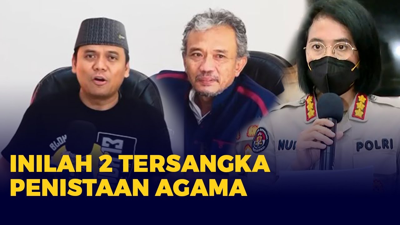 Inilah 2 Tersangka Penista Agama