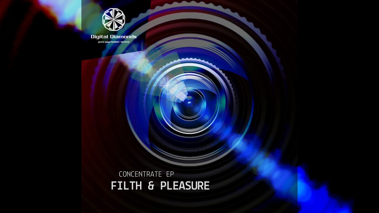 [DigitalDiamonds088] Filth & Pleasure - Concentrate