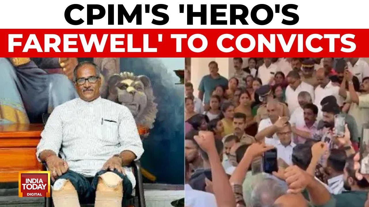 Kerala: CPIM's 'Hero's Farewell' For Cadre Jailed For Maiming RSS Leader | India Today News