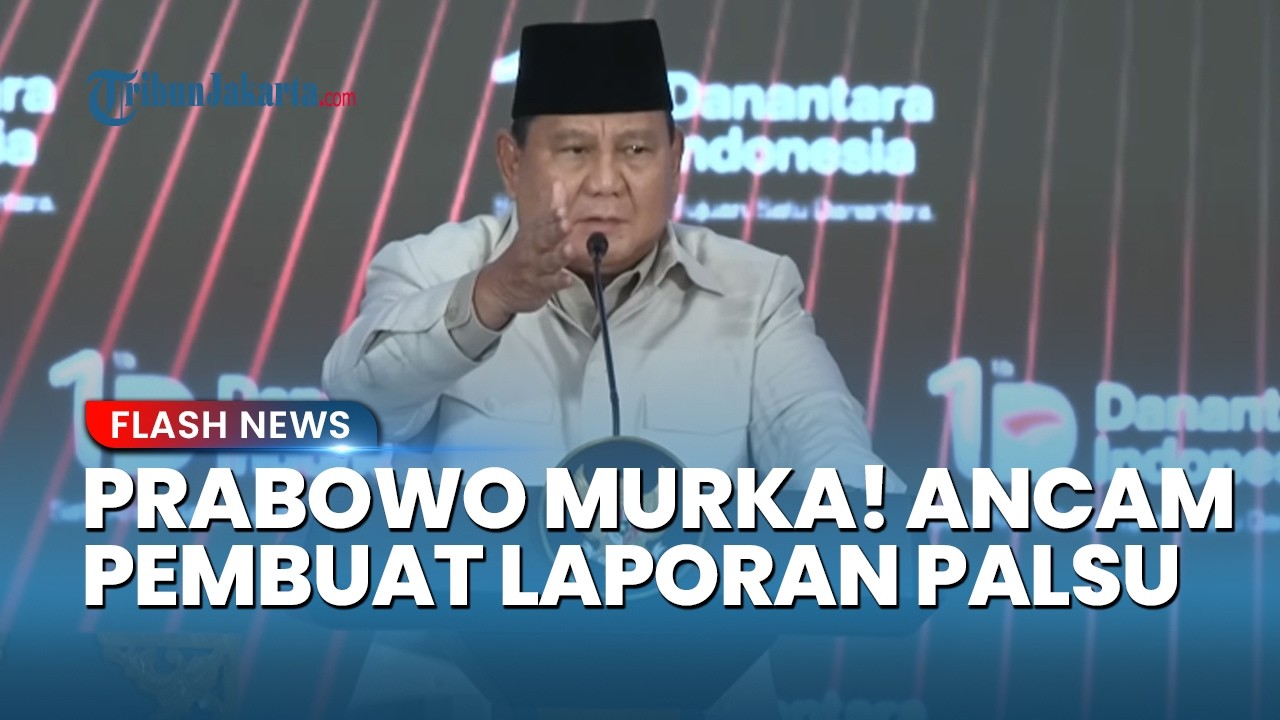 Peringatan Keras Presiden Prabowo Soal Laporan Palsu: Jangan Pernah Main-main dengan Saya!