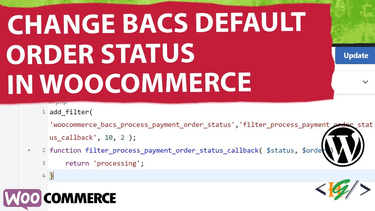 How to Change Direct Bank Transfer Default Order Status to Processing via Custom Code in Woocommerce