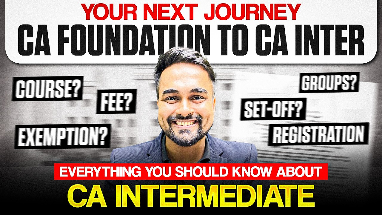 Everything You Should Know About CA Intermediate May 2027 Ft. CA CS Shantam Gupta