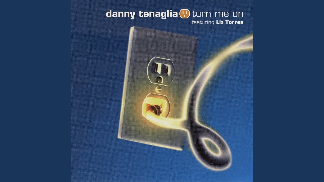 Turn Me On (Danny's Tourism Mix)