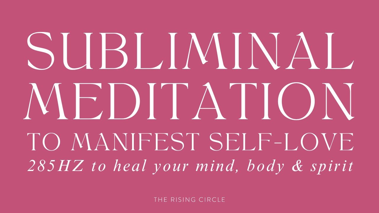 🧡 3 HOUR SUBLIMINAL MEDITATION MUSIC TO MANIFEST SELF-LOVE | 285 HZ | THE RISING CIRCLE 🧡