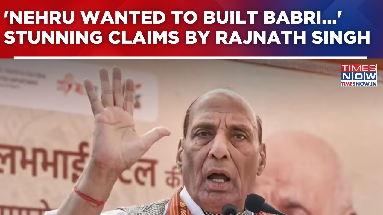 Babri Controversy Reignites: 'Nehru Wanted To Built Babri With...' Stunning Claims By Rajnath Singh
