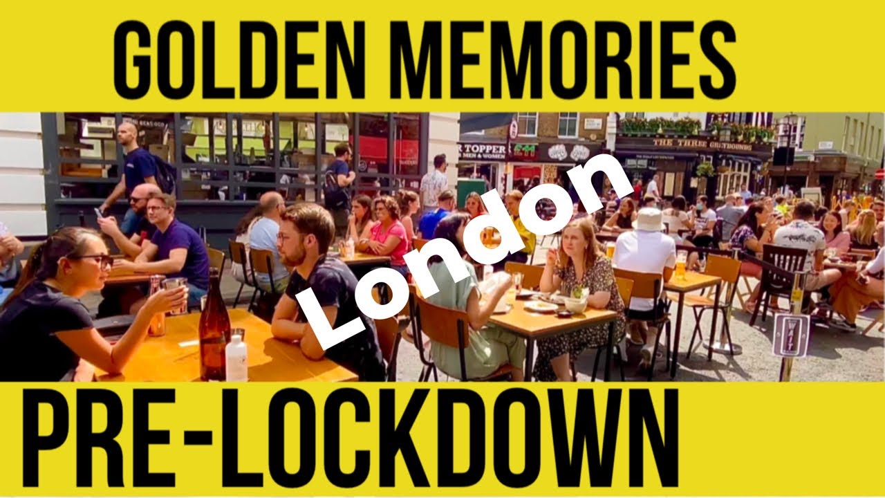 London Walks | Golden memories of Pre-Lockdown, Central London In 2020