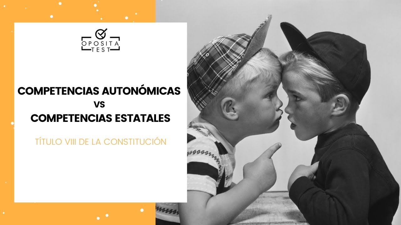 🇪🇸 Las competencias de las Comunidades Autónomas y del Estado | Título VIII CE