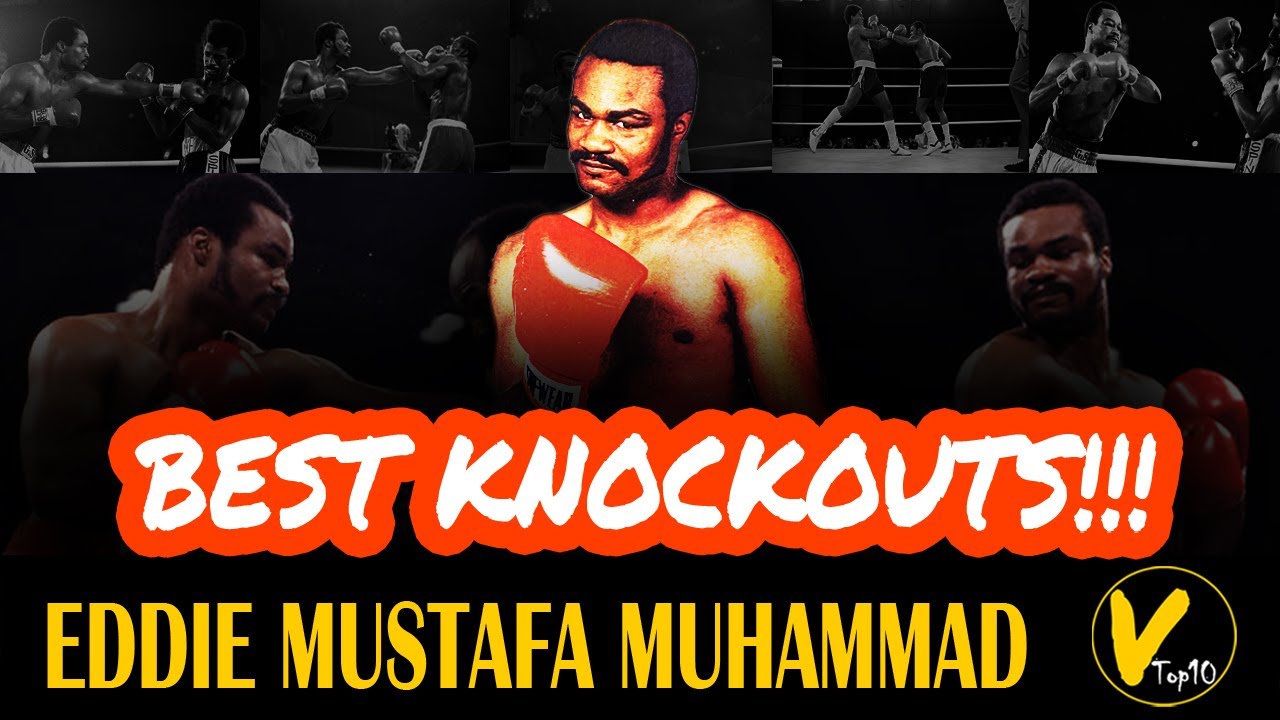 3 Eddie Mustafa Muhammad Greatest Knockouts