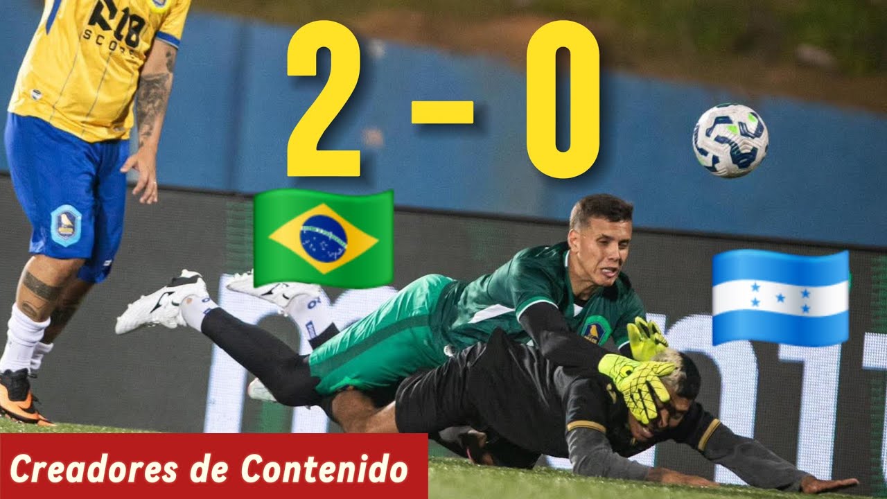 Highlights BRASIL 2 - 0 HONDURAS (Partido entre las selecciones de creadores de contenido)