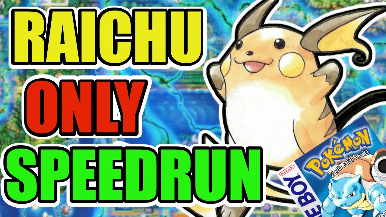 How Fast can you Beat Pokemon Red/Blue with Just a Raichu?