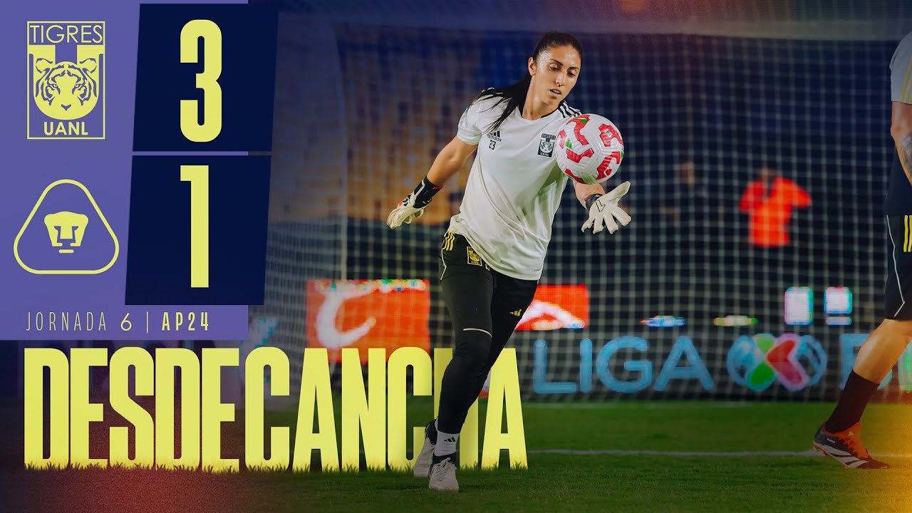 🥅 Resumen Desde Cancha | Tigres Femenil 3 - 1 Pumas | Jornada 6 | Apertura 2024 | Liga MX Femenil