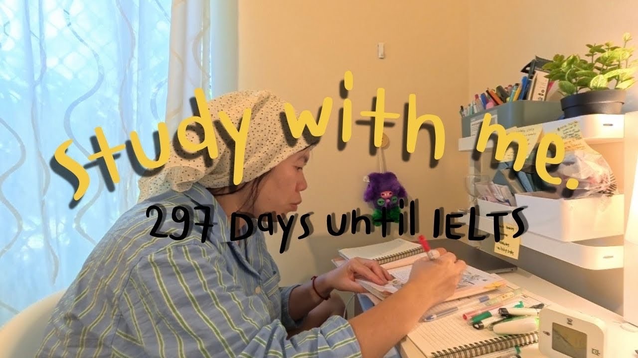 Study With Me | 50-Minute Focus Session 📚 297 Days Until IELTS