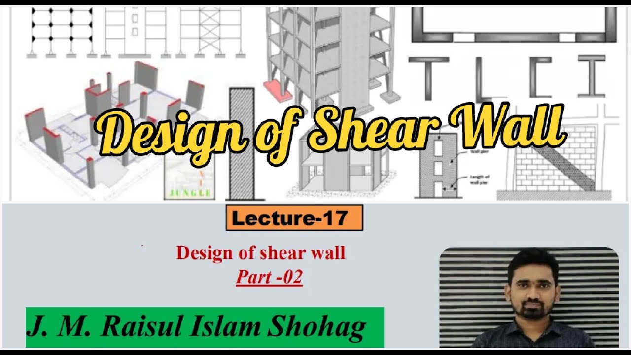 #Design of Shear Wall - Part -02 II Lecture -17