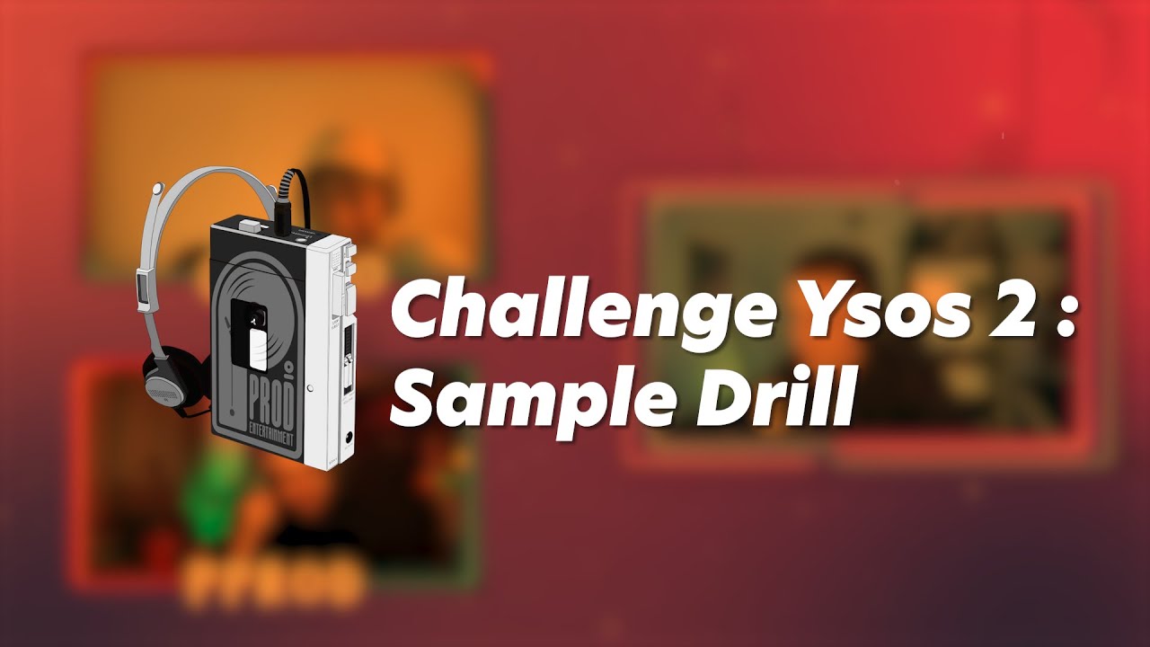 CHALLENGE YSOS : SAMPLE DRILL (Full Version)