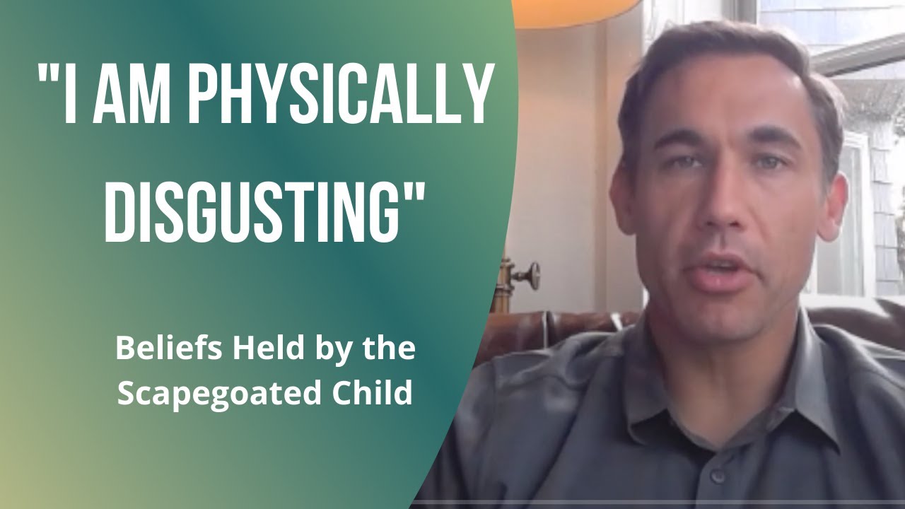 Beliefs Held by the Scapegoated Child:  