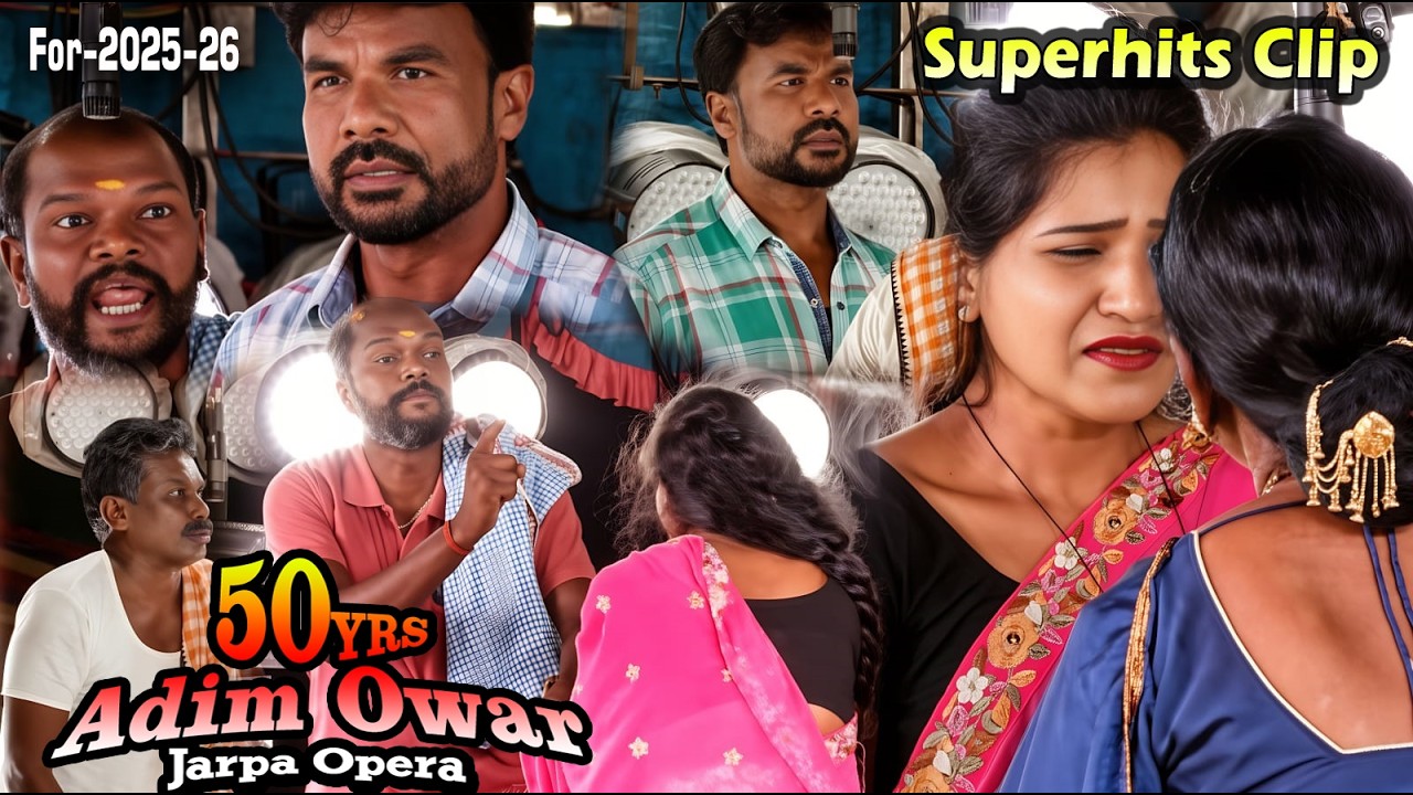 BEST SCENE  NO 1 CLIP | ADIM OWAR JARPA OPERA 2025-26 | NEW SANTALI JATRA VIDEO | SANTALI JATRA